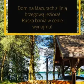 PROMOCJA Bania goraca Dom linia brzegowa jeziora Mazury grill ka