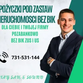 SZYBKIE POZYCZKI BEZ BIK ZUS I US POD HIPOTEKE