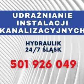 Udrażnianie instalacji kanalizacyjnych usługi hydrauliczne na Śląsku